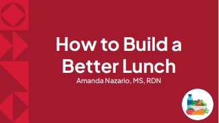 How to Build a Better Lunch